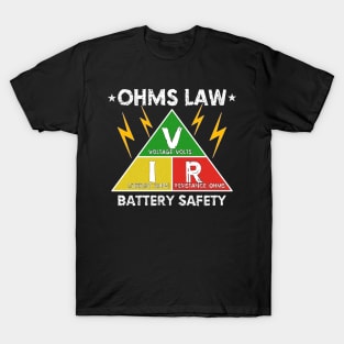 Battery Safety Ohms Law Vaping Gifts For Vapers T-Shirt